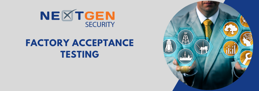 Factory Acceptance Testing for Oil & Gas Clients 