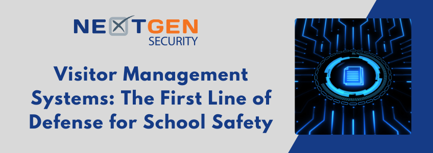 Visitor Management Systems: The First Line of Defense for School Safety